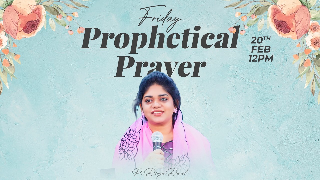 Friday Prophetic Prayer || Ps Divya David || 20th February 2026 #propheticword #live