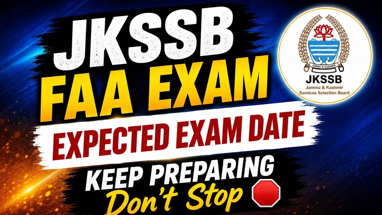 JKSSB FAA EXAM - EXPECTED EXAM DATE - Finance Account Assistant (FAA) - @IGCLASSES_ 