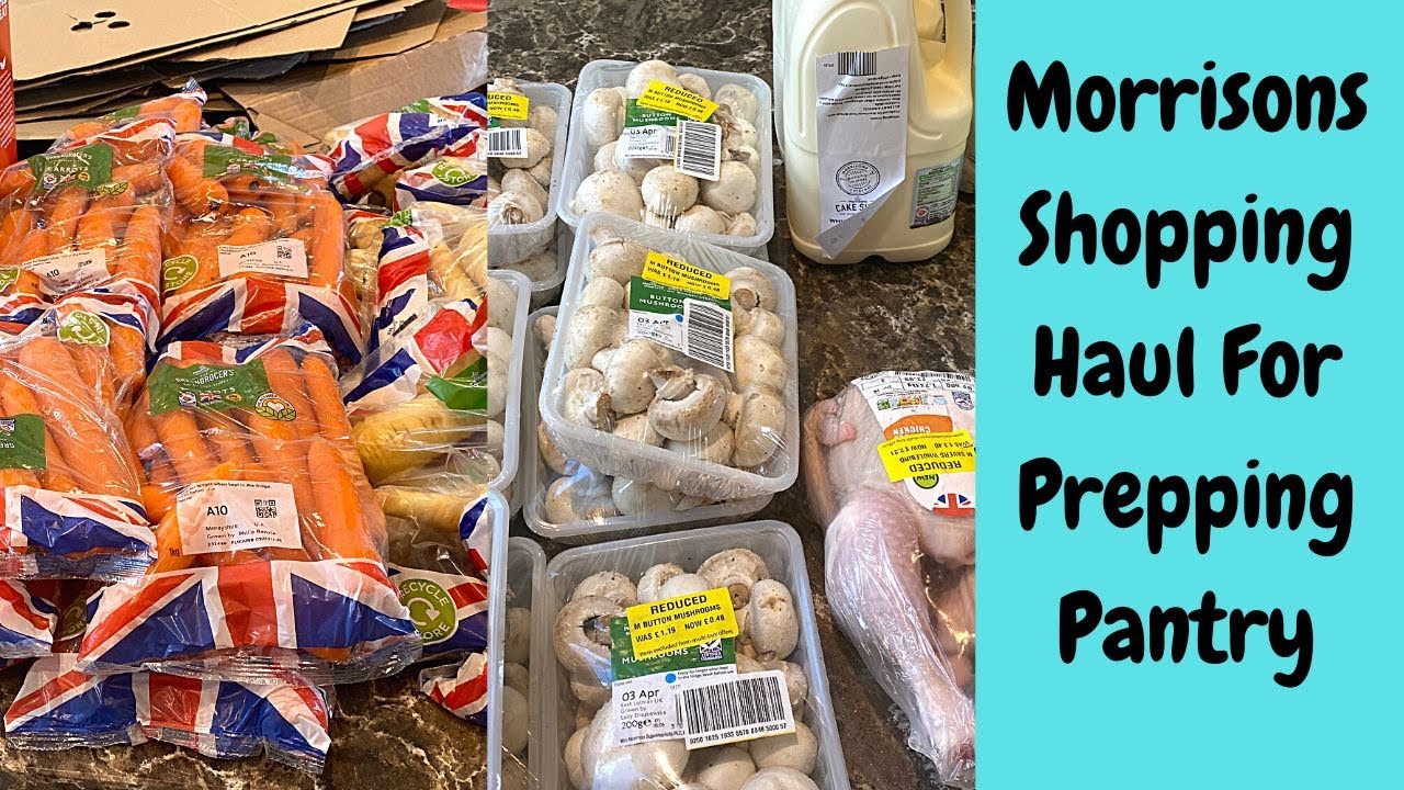Morrisons Shopping Haul With Lots Of Reduced Price Items - Prepping Pantry Foods