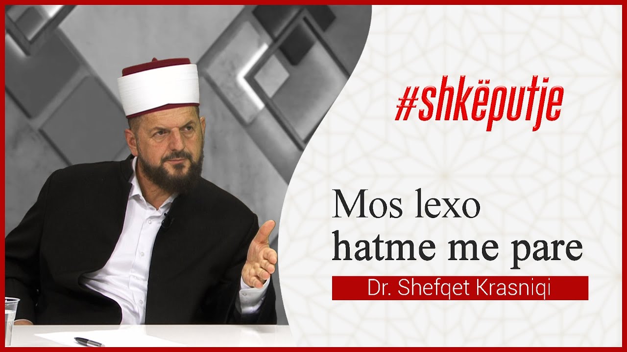 Mos lexo hatme me pare - Dr. Shefqet Krasniqi