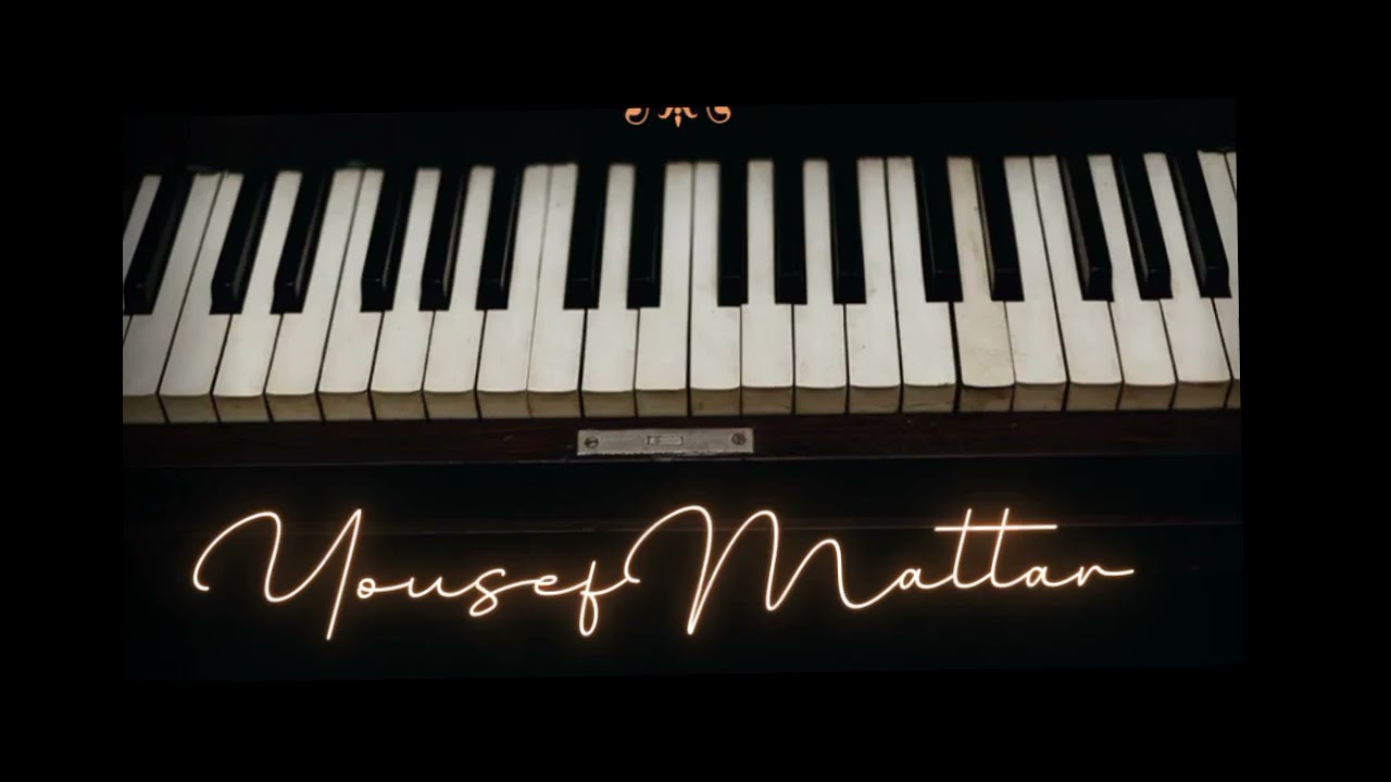 Original Composition by (Yousef Mattar)