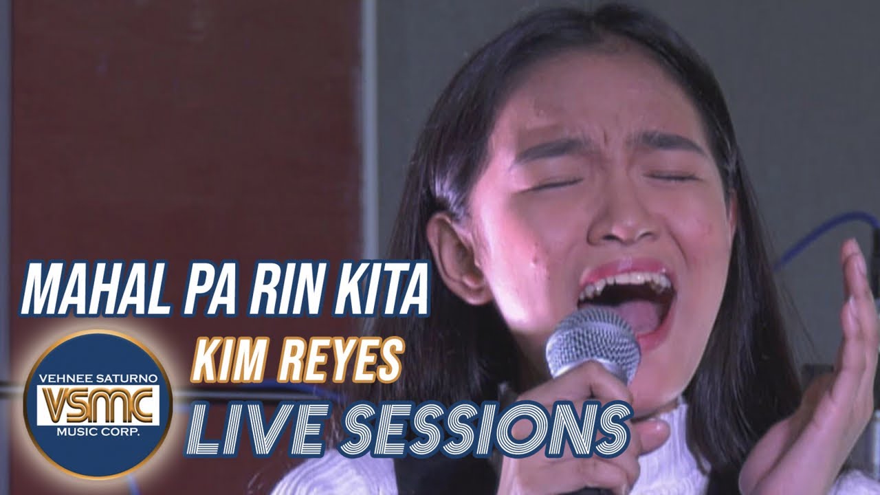 Kim Reyes - Mahal Pa Rin Kita (LIVE)