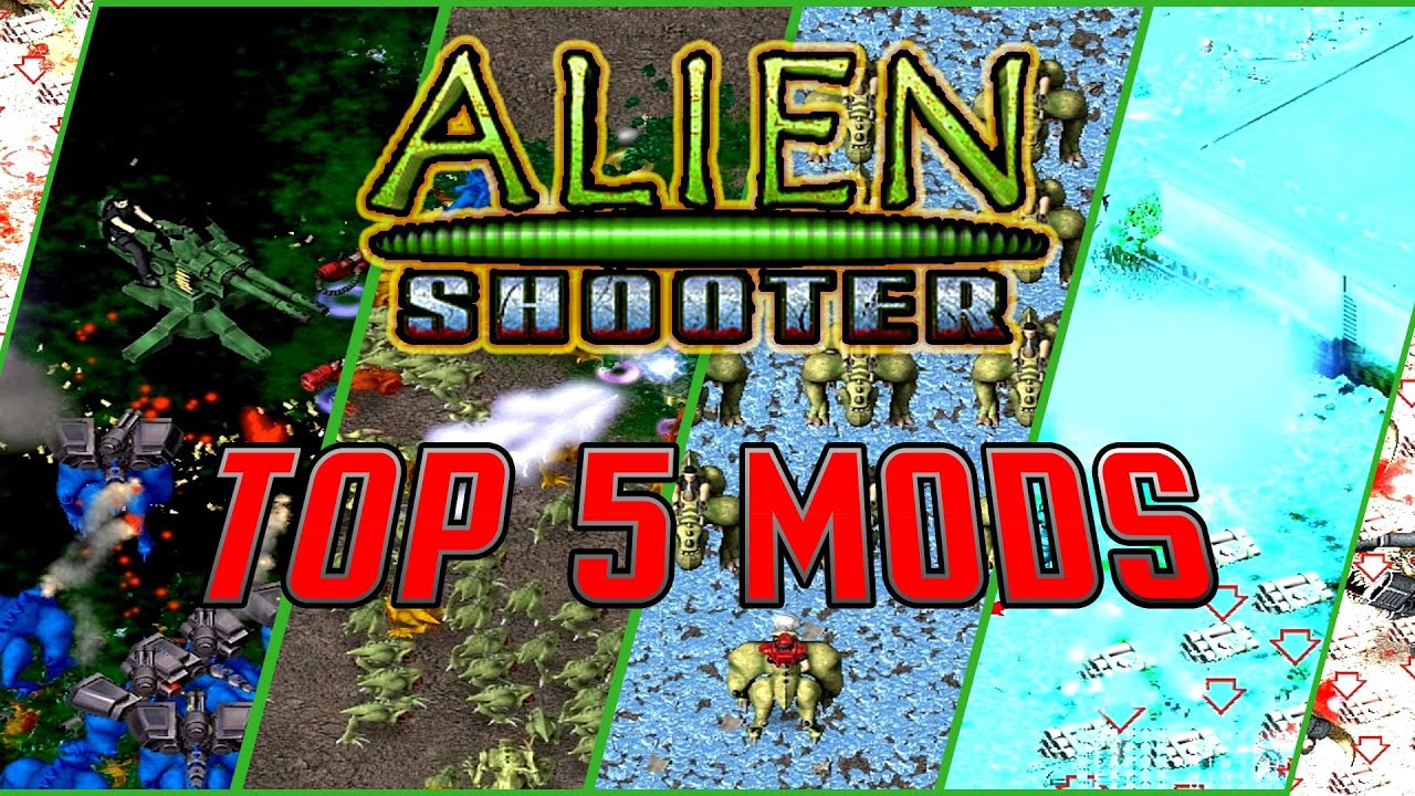 TOP 5 Alien Shooter MODS