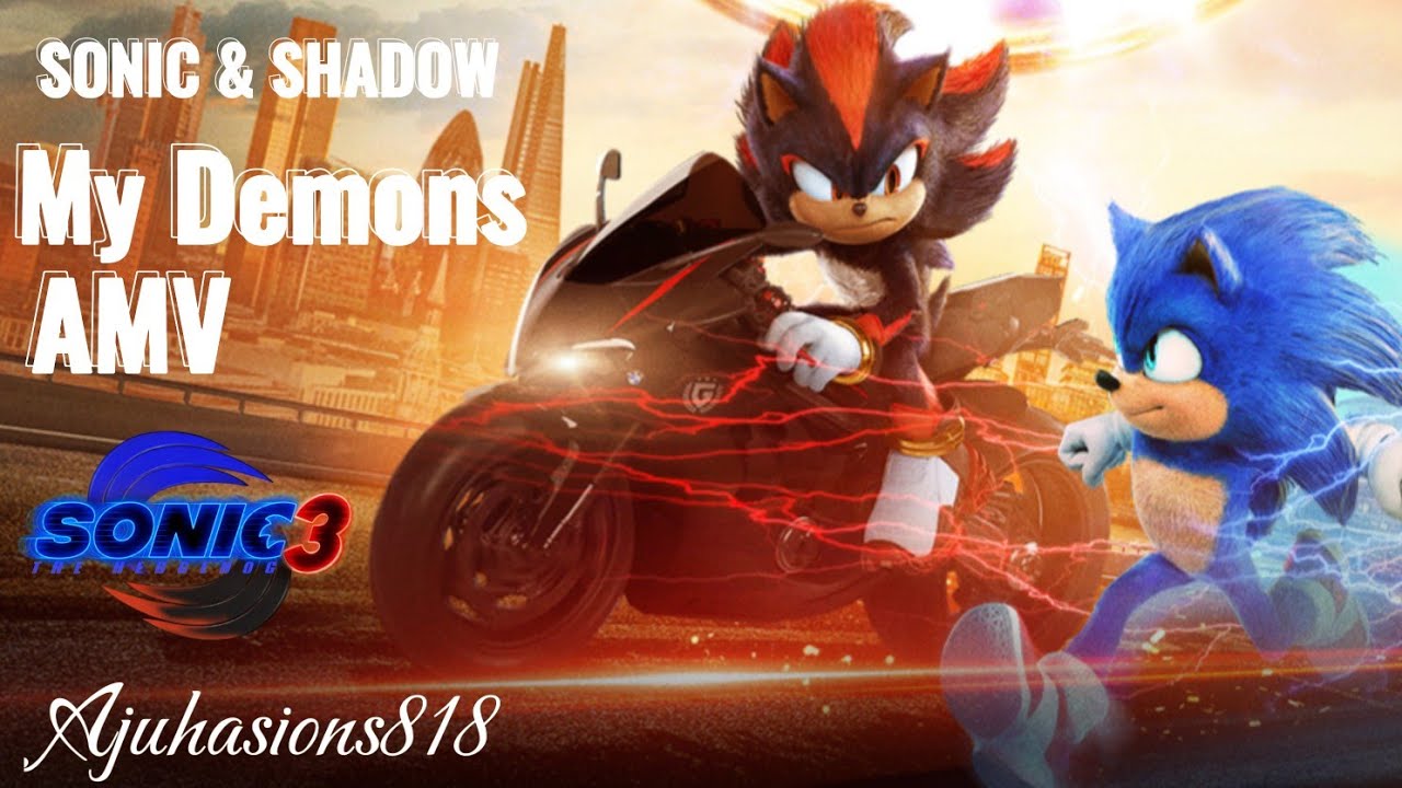 Sonic & Shadow / My Demons / Sonic 3 / MMV / (⚠️ Spoiler Alert ⚠️) Ajuhasions818
