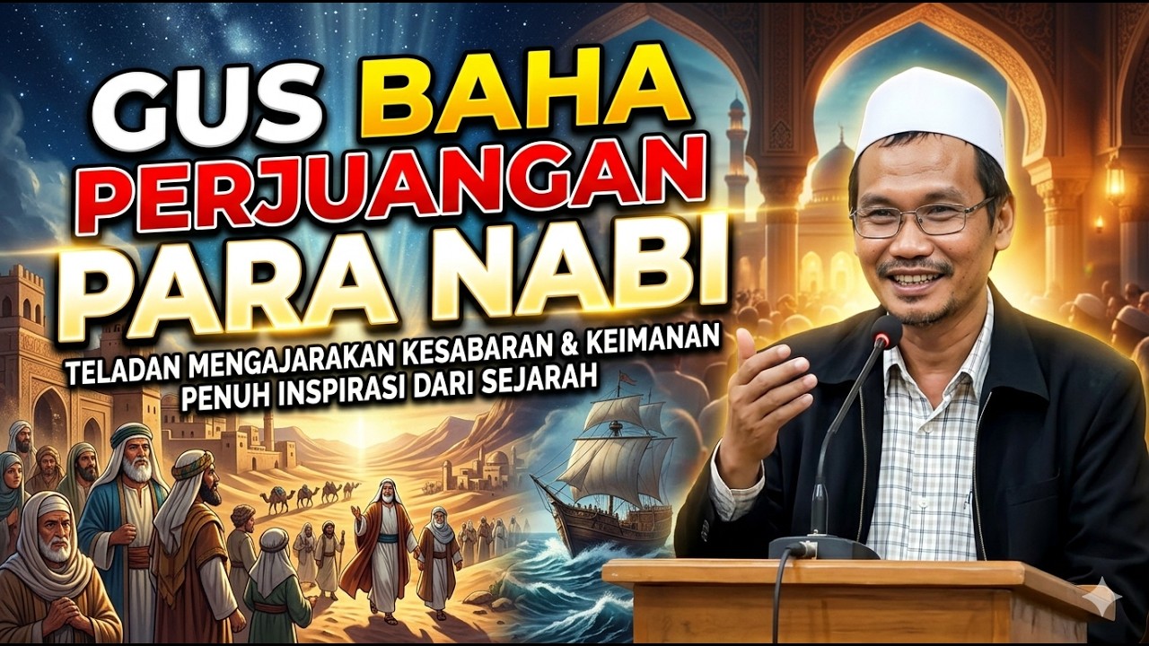 gus baha Perjuangan para nabi