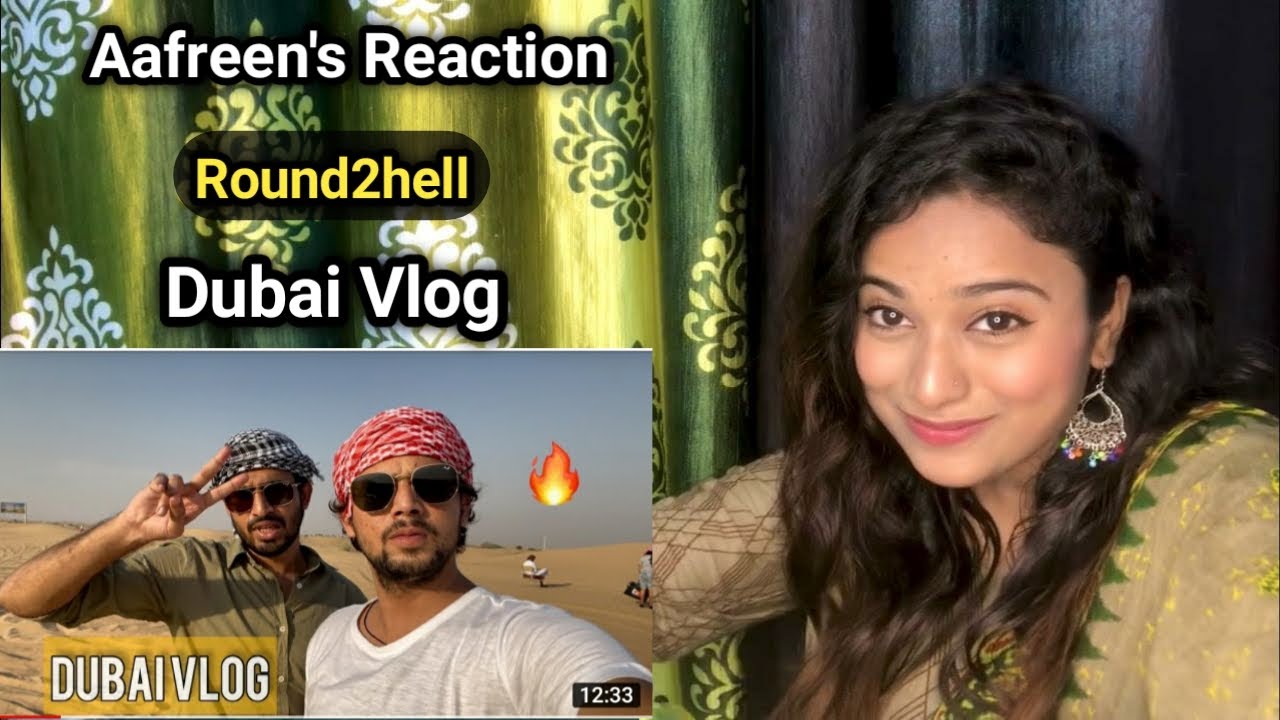 Dubai Vlog | Round2hell | R2h | Reaction By Aafreen Shaikh