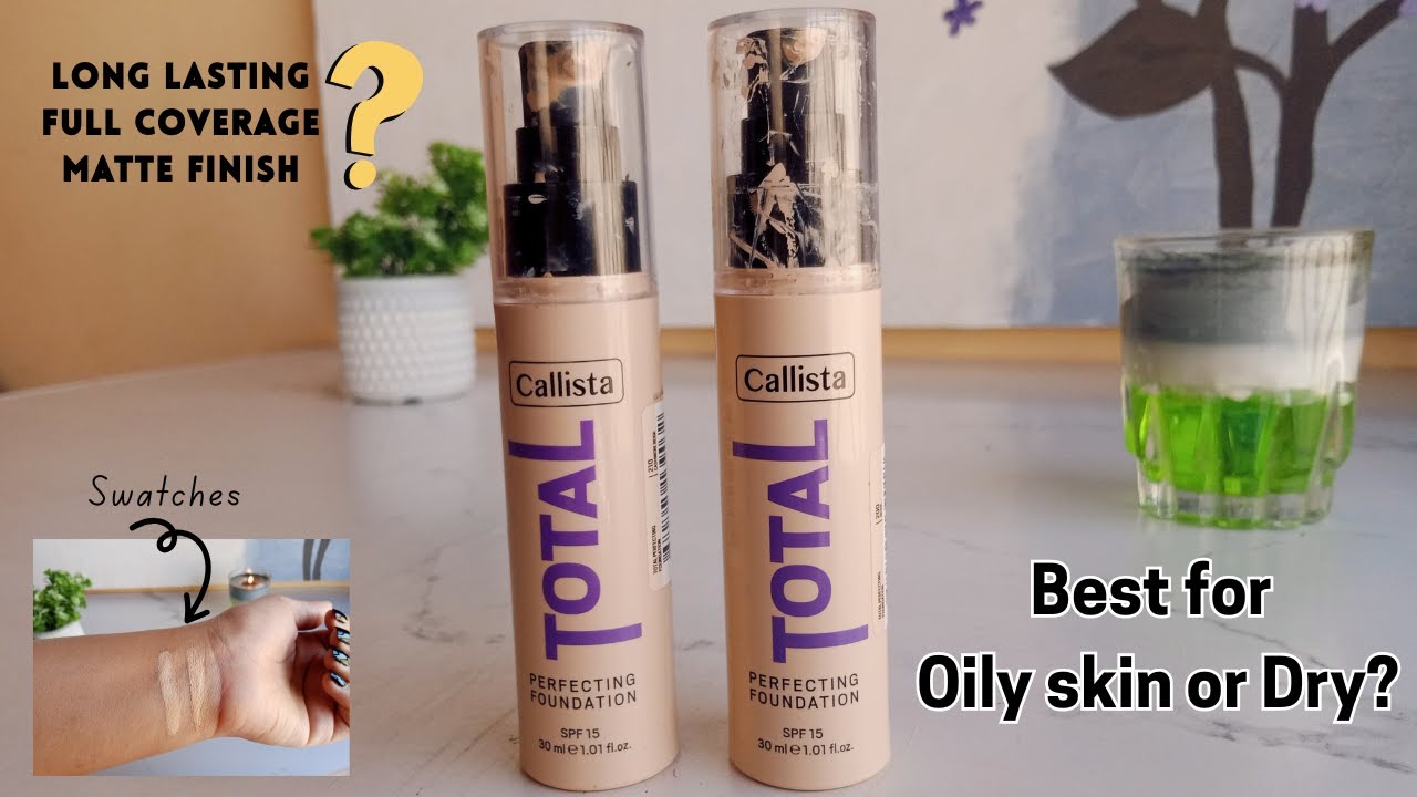 Callista Total Perfecting Foundation Detail and Honest Review