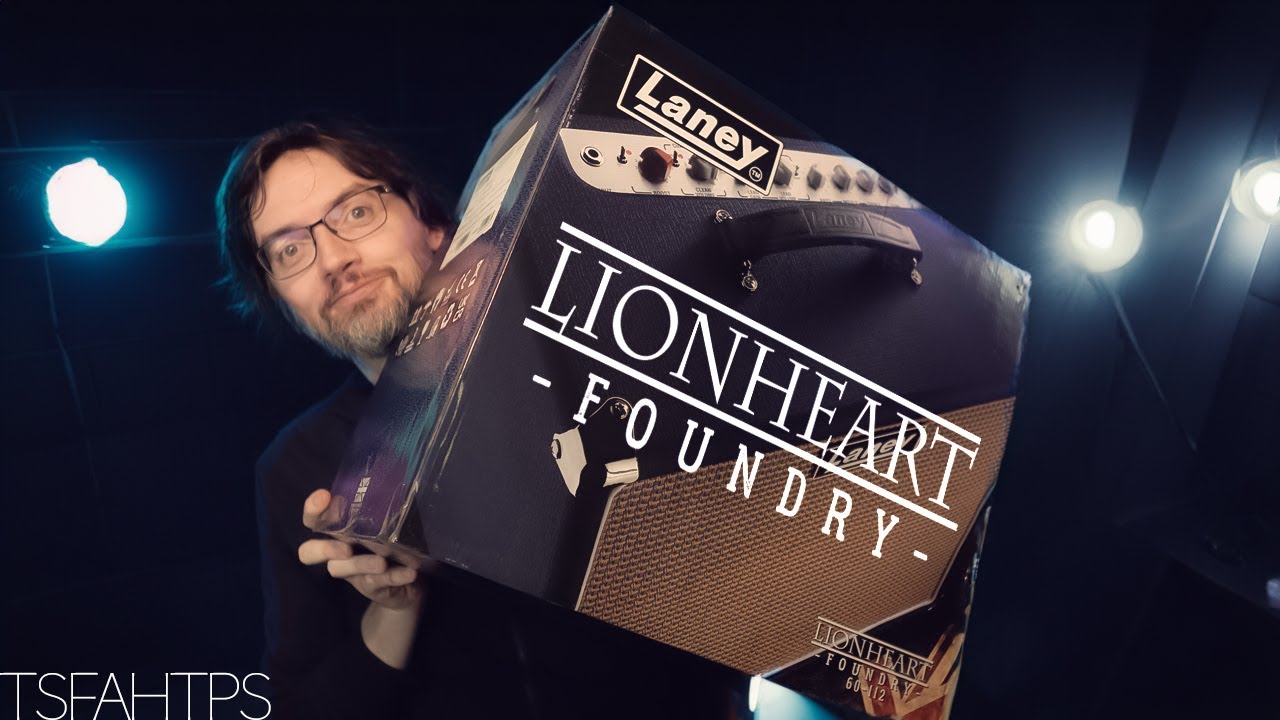 Laney Lionheart Foundry Amp - Unboxing & First Look