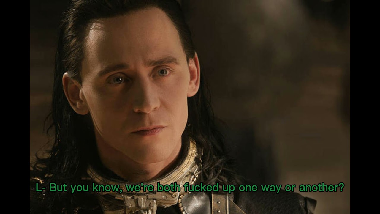 Loki POV, I made it and now i'm kind of regretting it