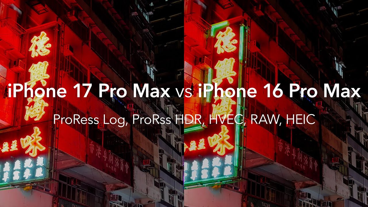 iPhone 17 Pro Fusion Camera Comparison Review - vs 16 Pro Max, Low Light,  ProRes Log/HDR, RAW
