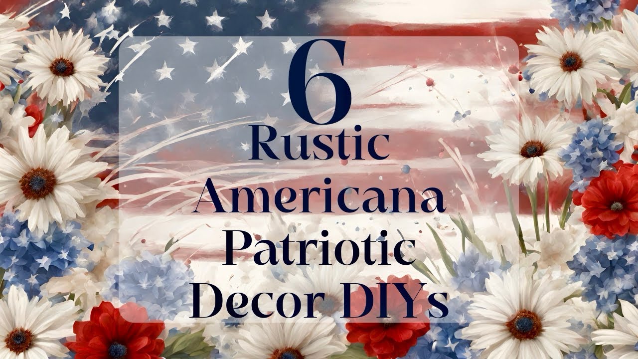 6 Rustic Americana Patriotic Decor DIYs that are Classy not Tacky