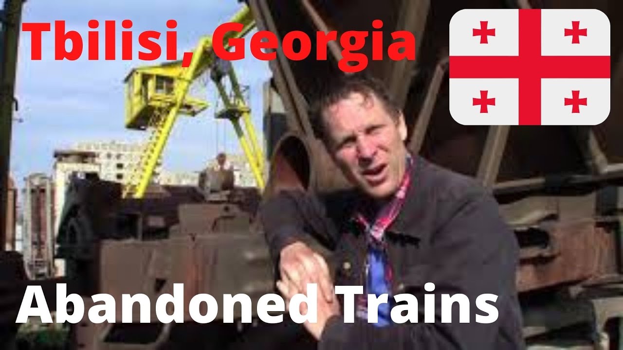 🇬🇪  Rundown Railyards:  ABANDONED Soviet Trains and Forgotten Communist History  {Tbilisi, GEORGIA}