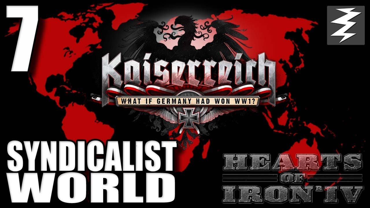 SYNDICALIST WORLD 7# - Hearts of Iron IV
