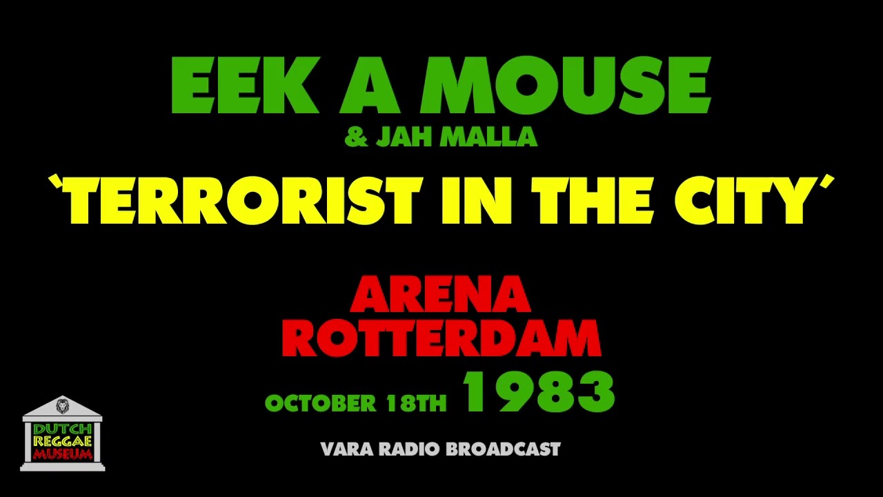 Eek A Mouse - Terrorist In The City (Live 1983)
