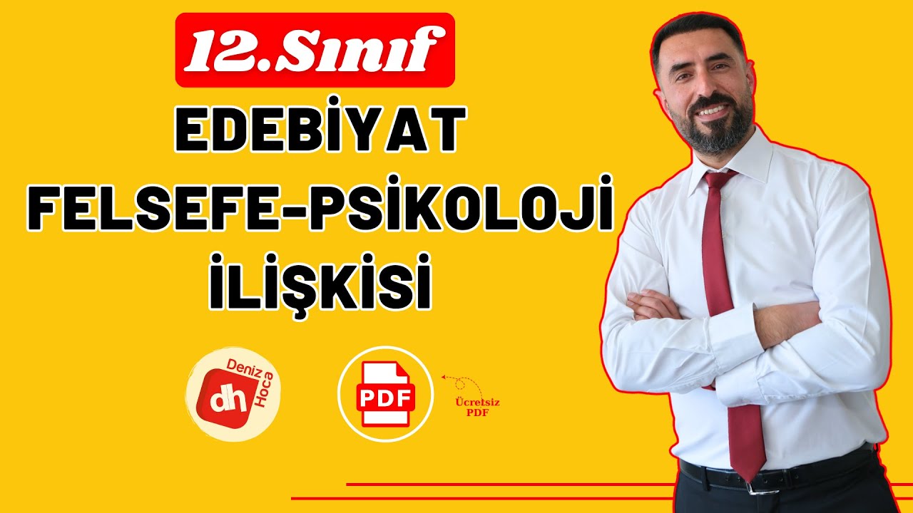 EDEBİYATIN FELSEFE VE PSİKOLOJİ İLE İLİŞKİSİ 📌 12. Sınıf Giriş Ünitesi