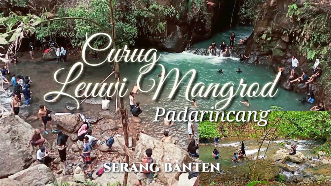 CURUG LEUWI MANGROD PADARINCANG || SERANG BANTEN