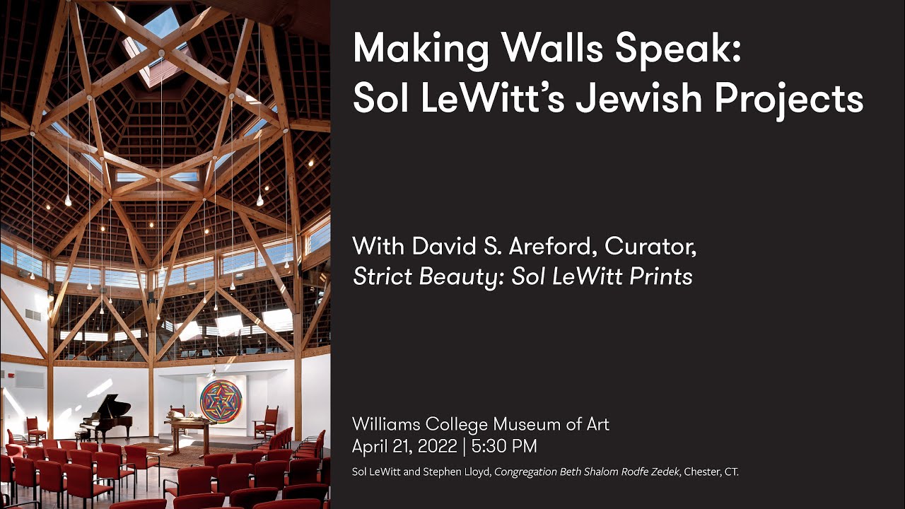 Making Walls Speak: Sol LeWitt&rsquo;s Jewish Projects