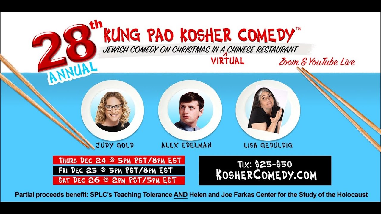 Kung Pao Kosher Comedy Jewish Comedy on Christmas in a (virtual) Chinese Restaurant -Dec 24-26, 2020