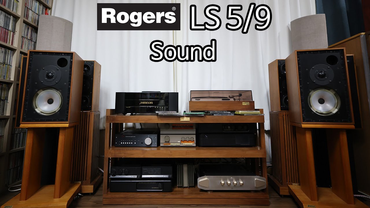 Rogers LS 5/9 Sound