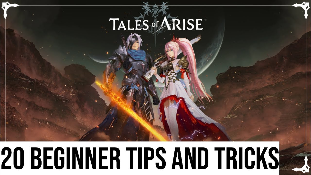 20 Beginner Tips and Tricks for - Tales of Arise