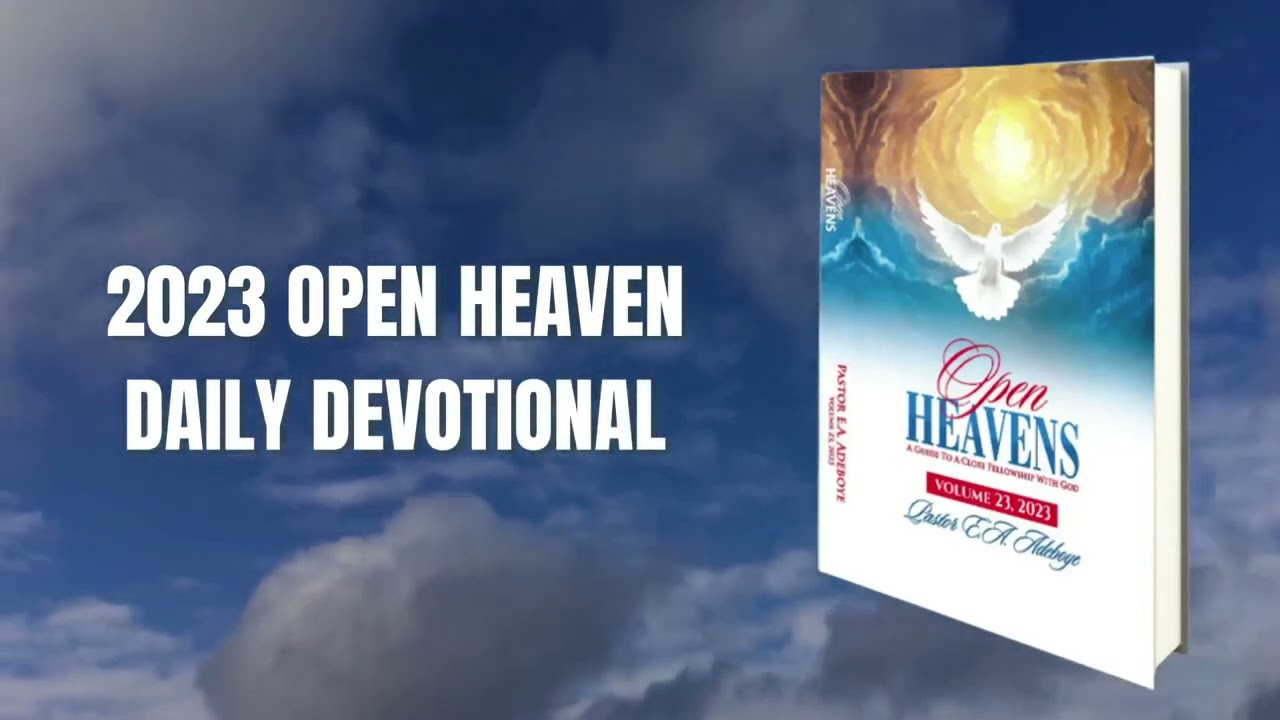 OPEN HEAVEN DAILY DEVOTIONAL - JANUARY 1 2023 || Pastor Adeboye