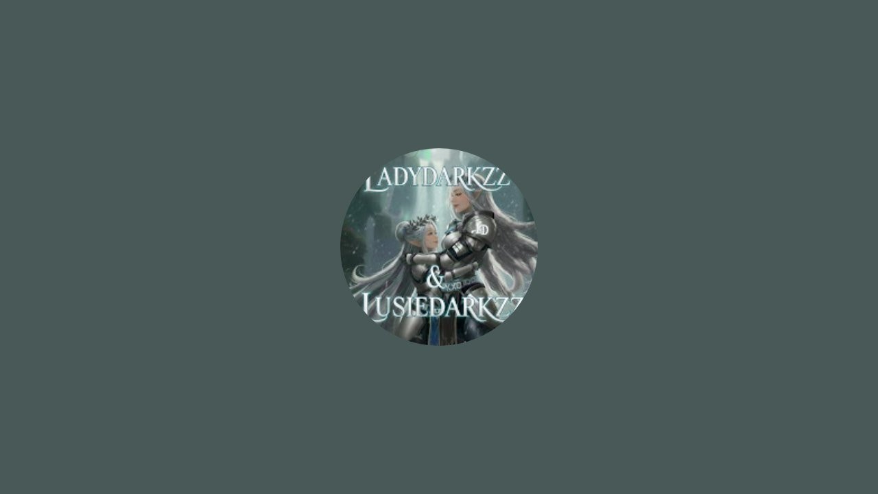 ꧁༺LadyDarkZz & LusieDarkZz༻꧂ kanalı canlı yayında
