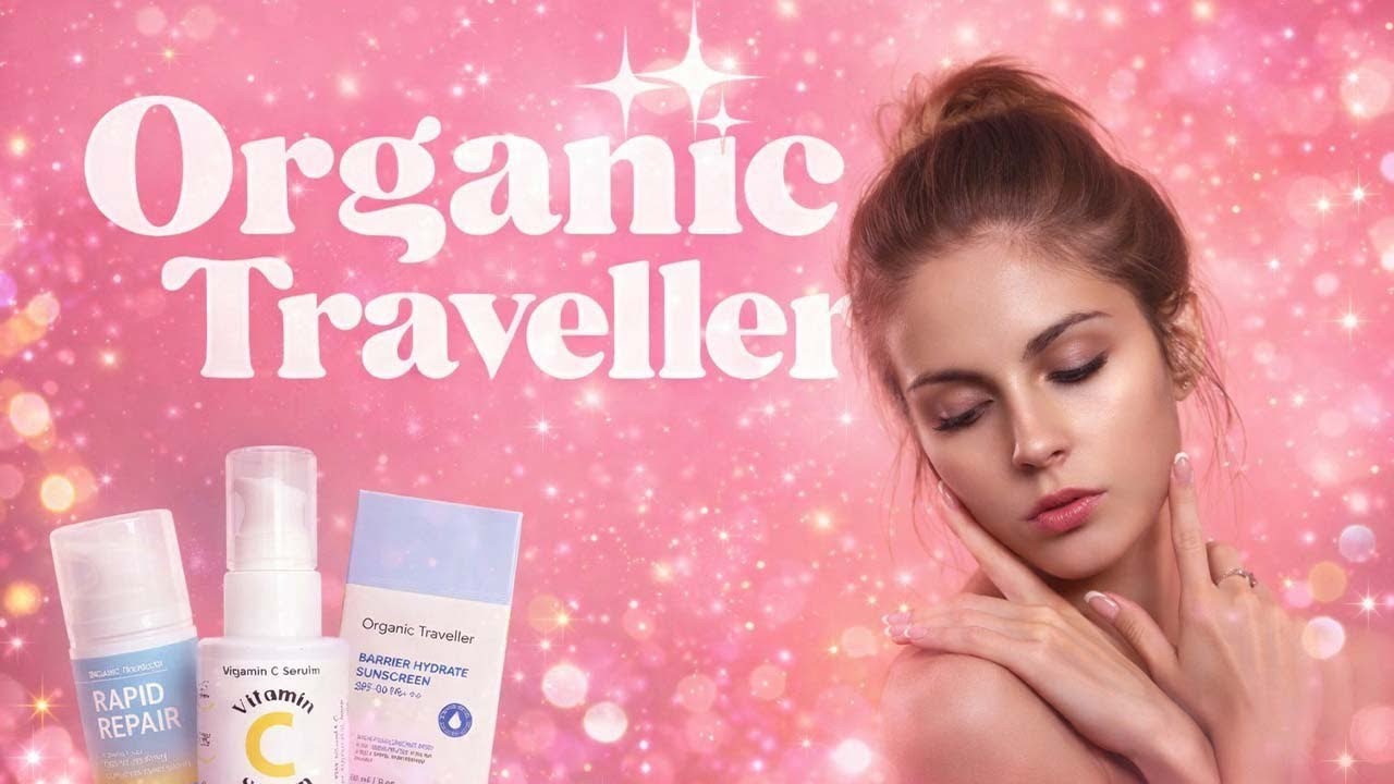 Organic Travellers Product Review | Natural Skincare for Trips 🌸