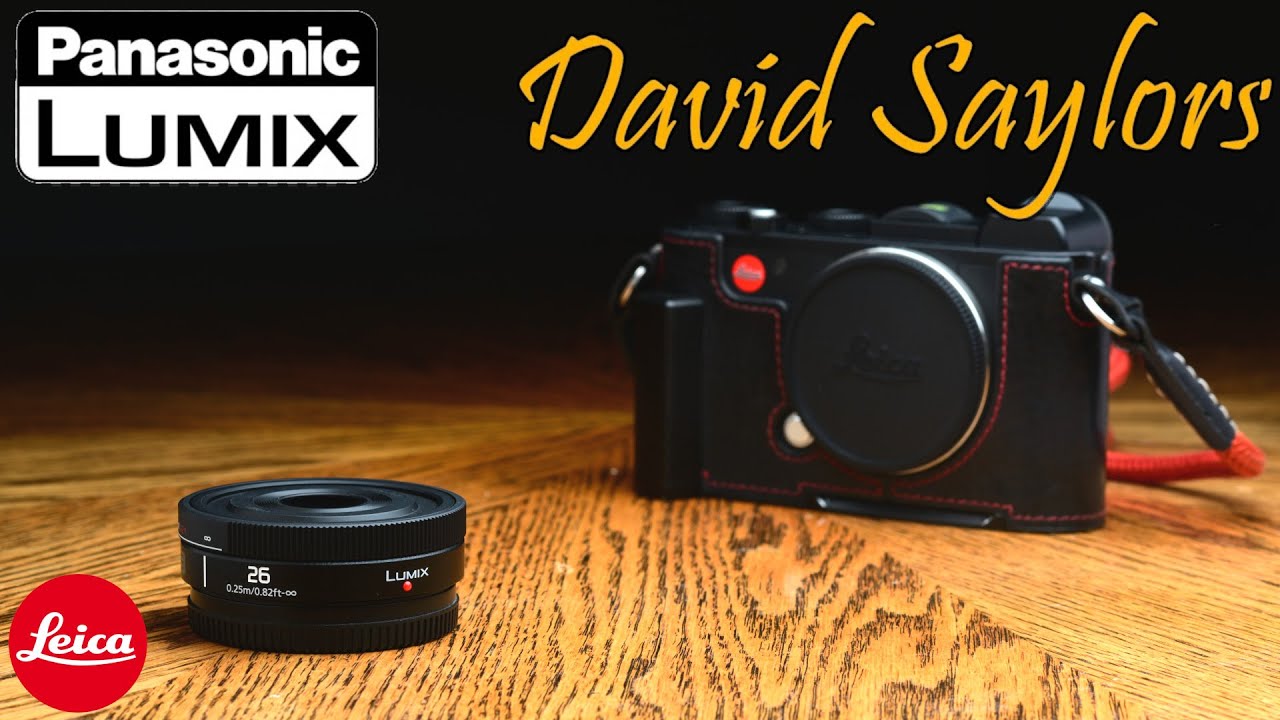26mm Lumix f8 Pancake Lens Real World Review on the Leica CL Camera