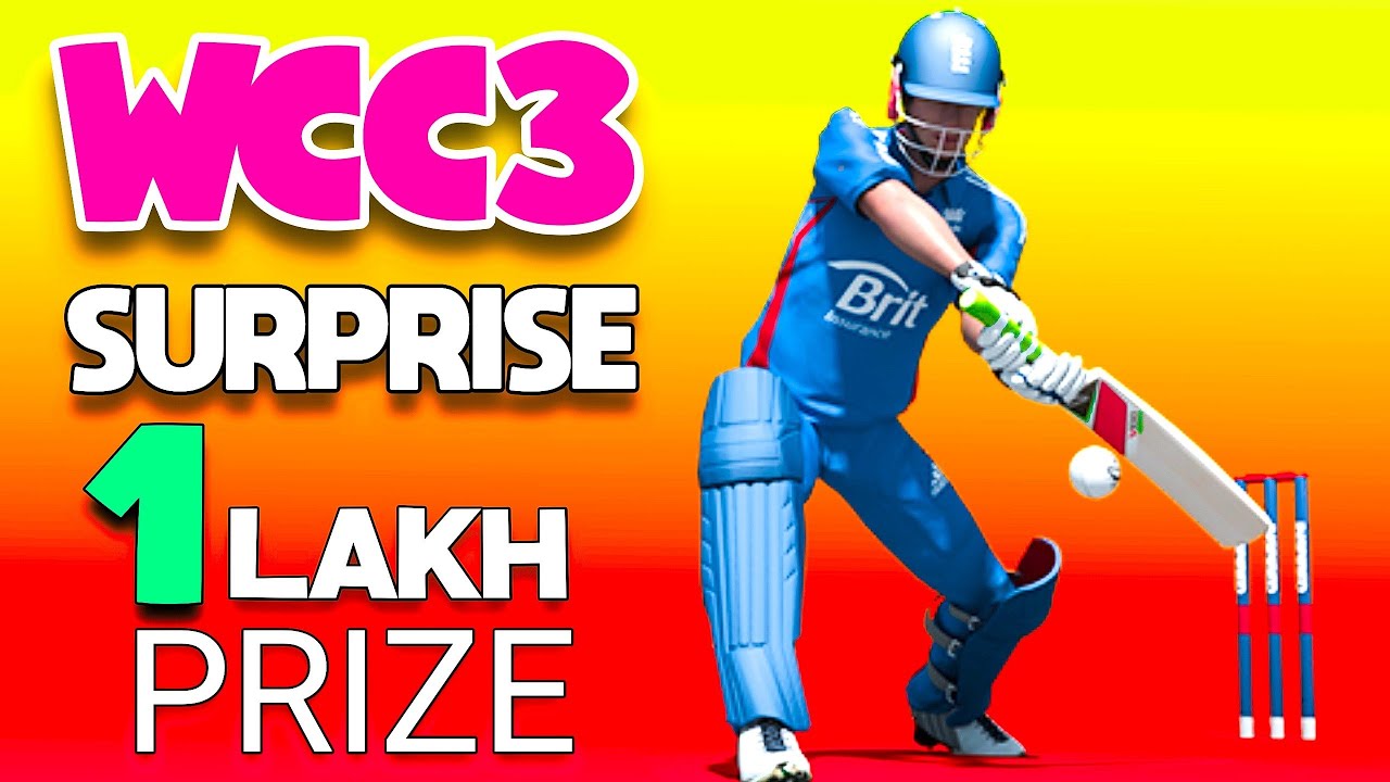WCC3 Big Surprise ! Win One Lakh End Season Reward  !! Full Detail !!