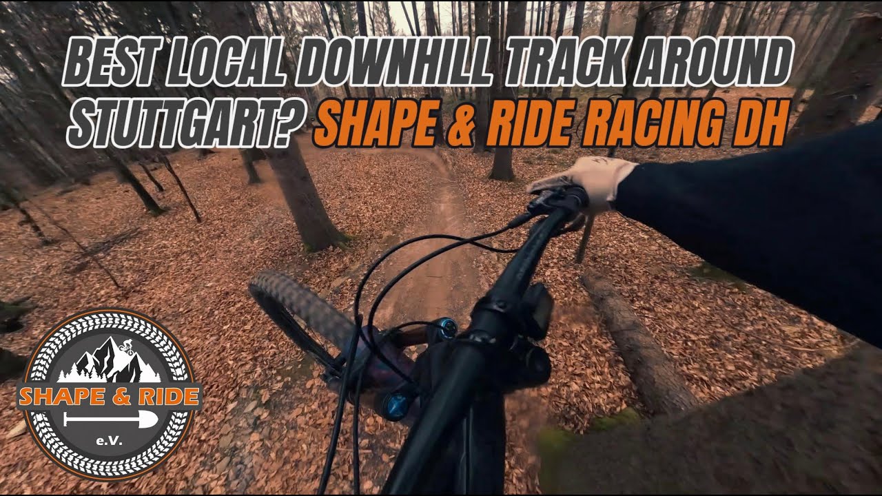 Best Local Downhill Track around Stuttgart? Shape & Ride Racing DH (Full POV Run) and Korb Classics
