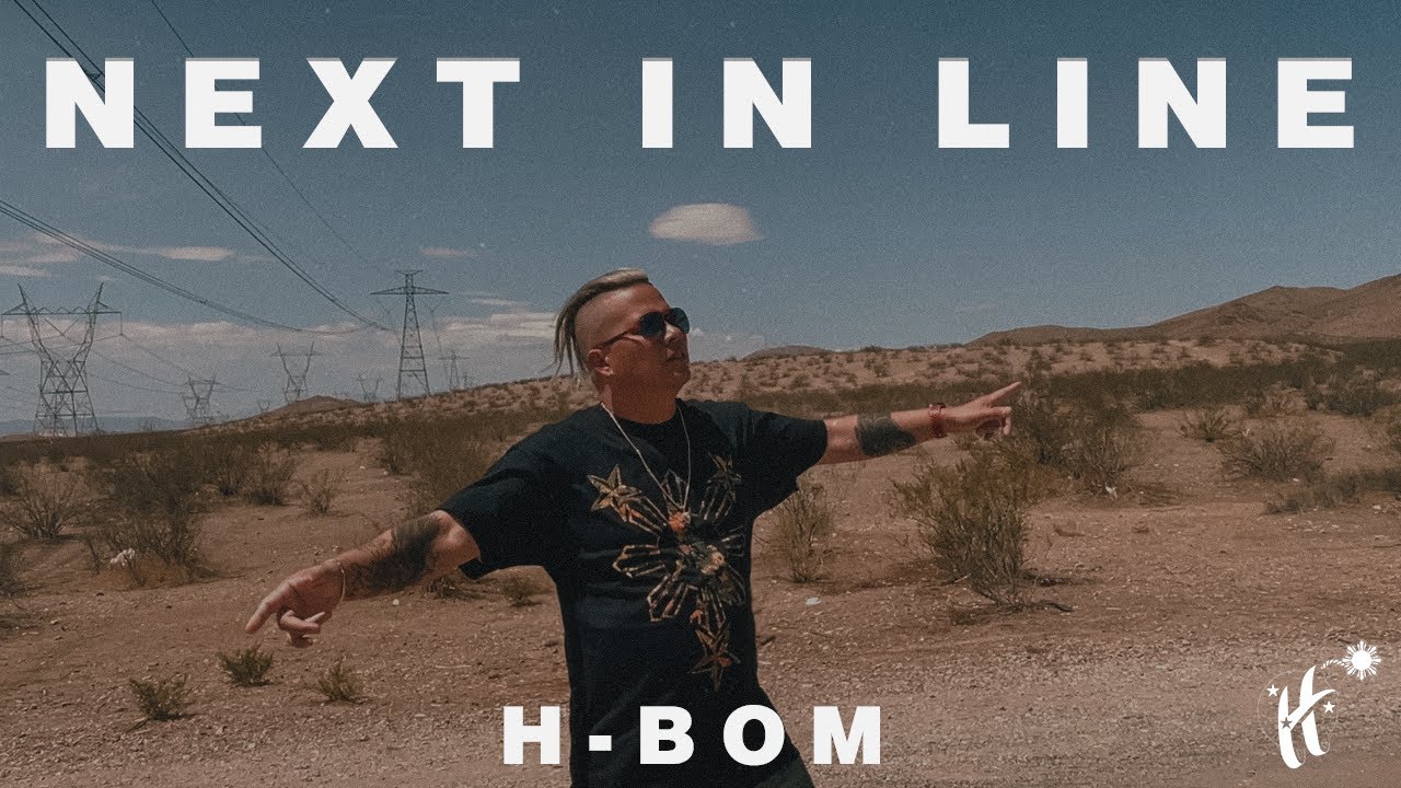 HBOM- NEXT IN LINE (Music Video)