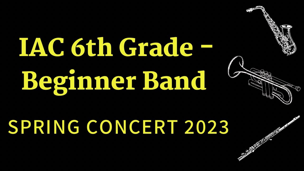 IAC Beginner Band Spring Concert 2023
