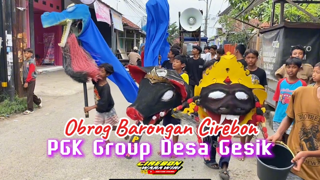 Obrog Barongan Cirebon 2026 || PGK group Desa Gesik