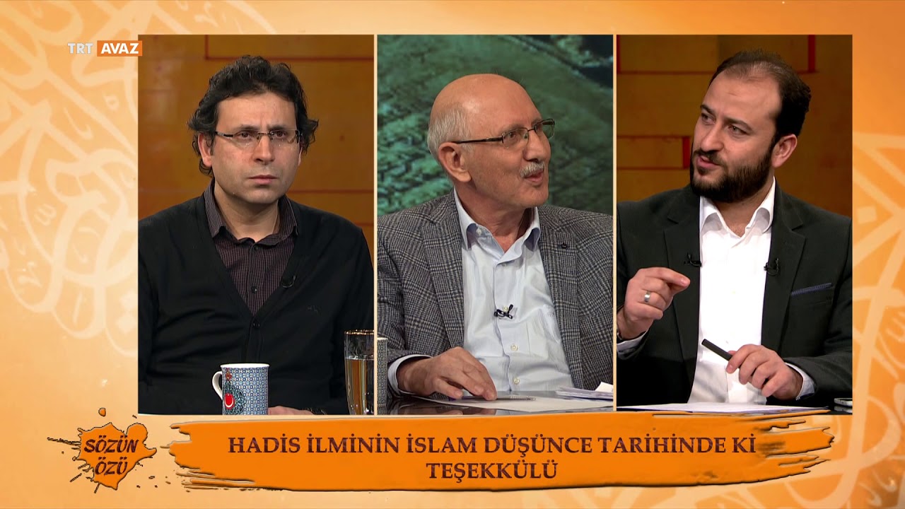Sözün Özü 81.Bölüm (Hadis İlminin İslam Düşünce Tarihinde ki Teşekkülü)