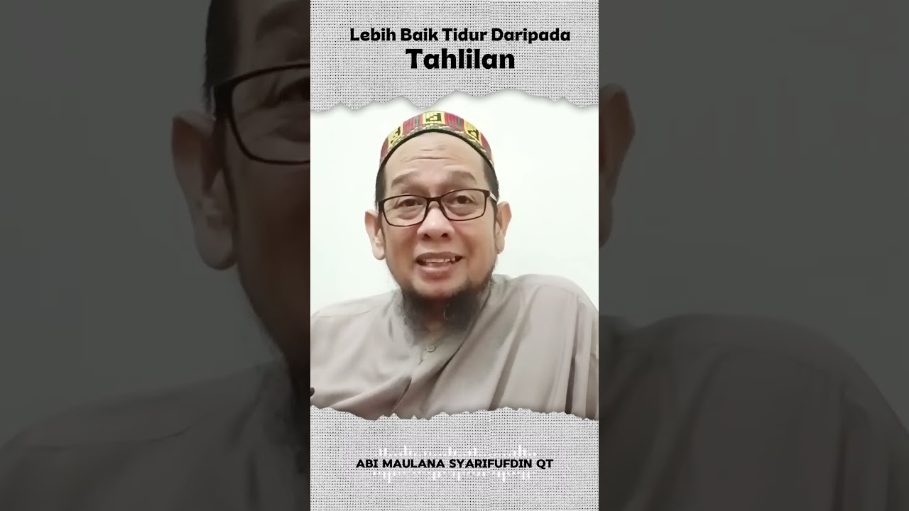 Lebih Baik Tidur Daripada Tahlilan