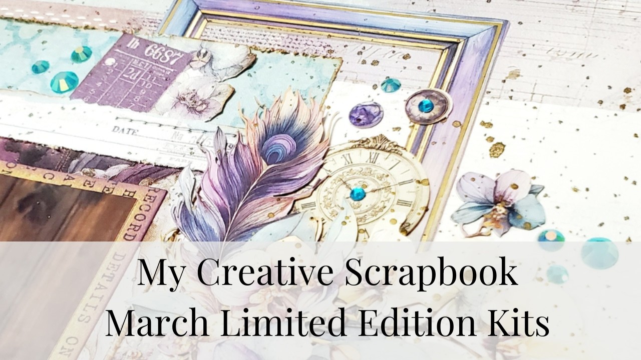 Распаковка лимитированного набора для скрапбукинга My Creative Scrapbook за март.