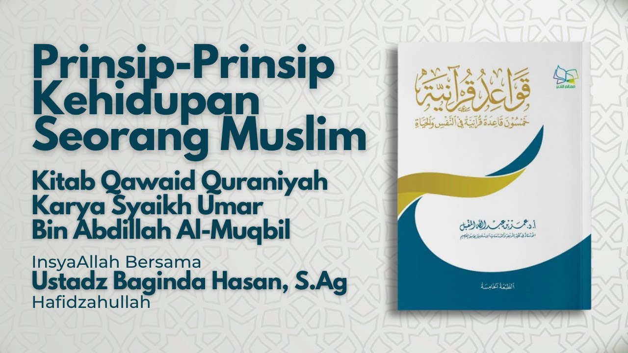 [LIVE] Prinsip-prinsip Kehidupan Seorang Muslim - Ustadz Baginda Hasan Fahriansyah, S.Ag حفظه الله ت
