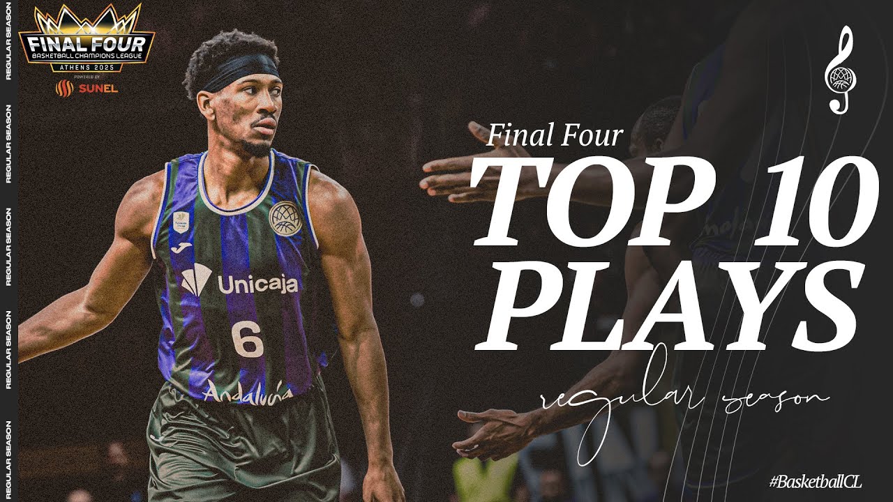 FINAL FOUR TOP 10 PLAYS | #BasketballCL 2024-25
