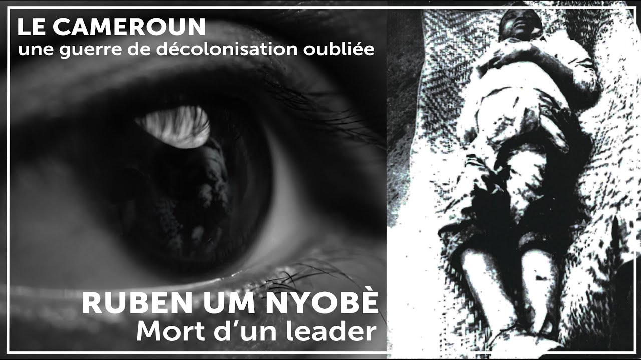 Ruben Um Nyob&eacute;. Mort d&rsquo;un leader