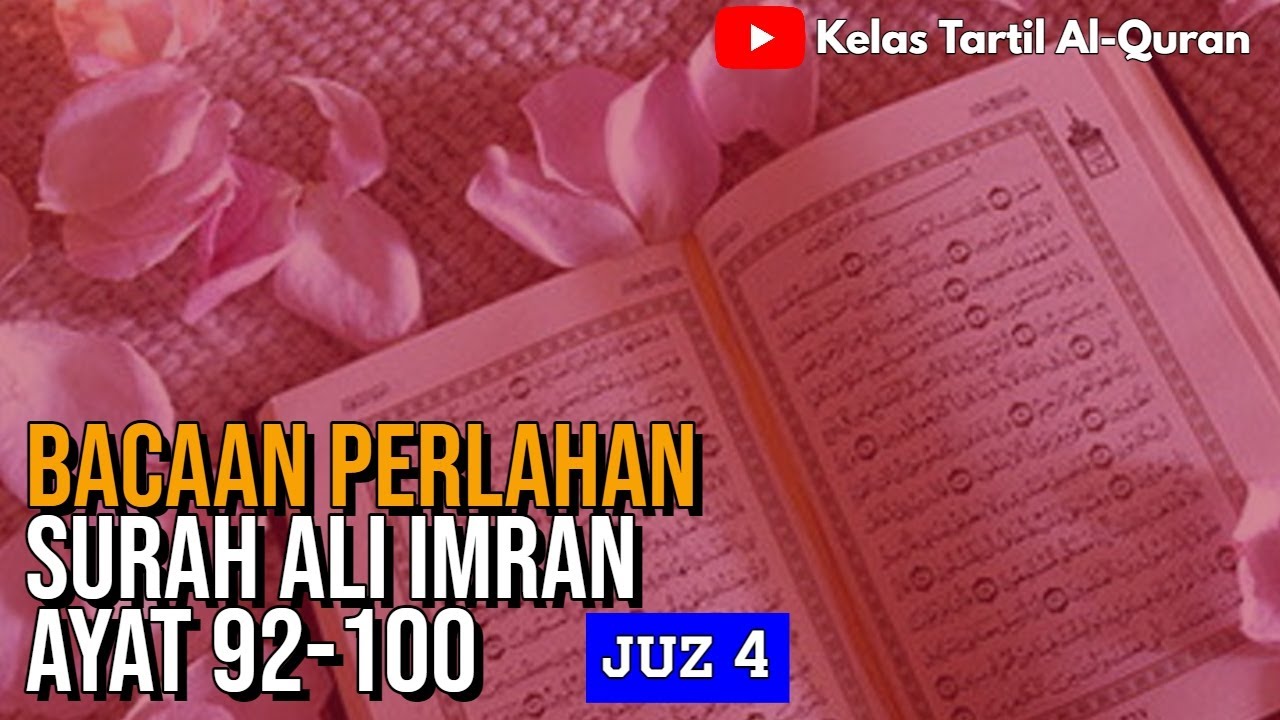 Belajar Mengaji Al-Quran Page 62 | Surah Ali Imran | Ayat 92-100