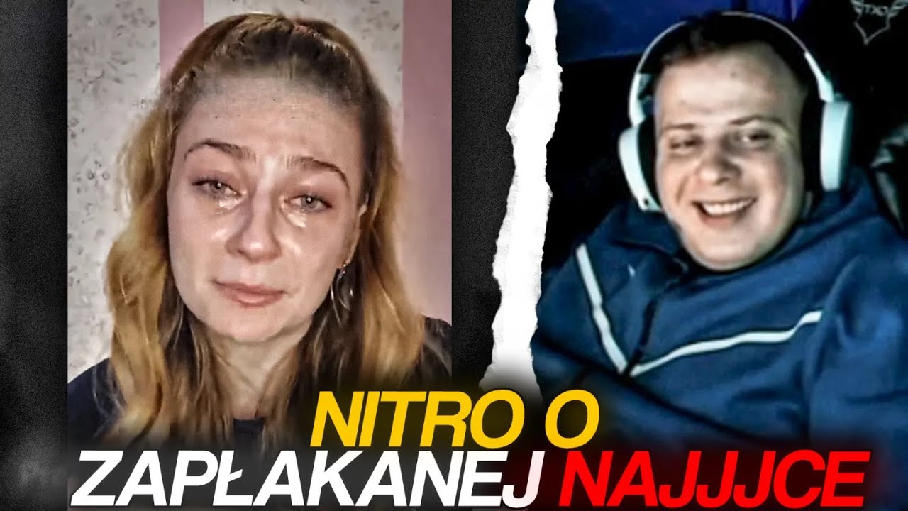 NITRO O ZAPŁAKANEJ NAJJJCE
