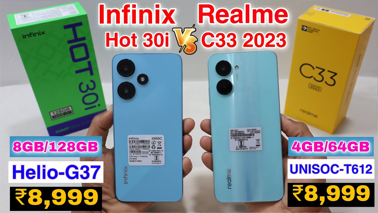 Infinix Hot 30i Vs Realme C33 2023 - Which Should You Buy ?
