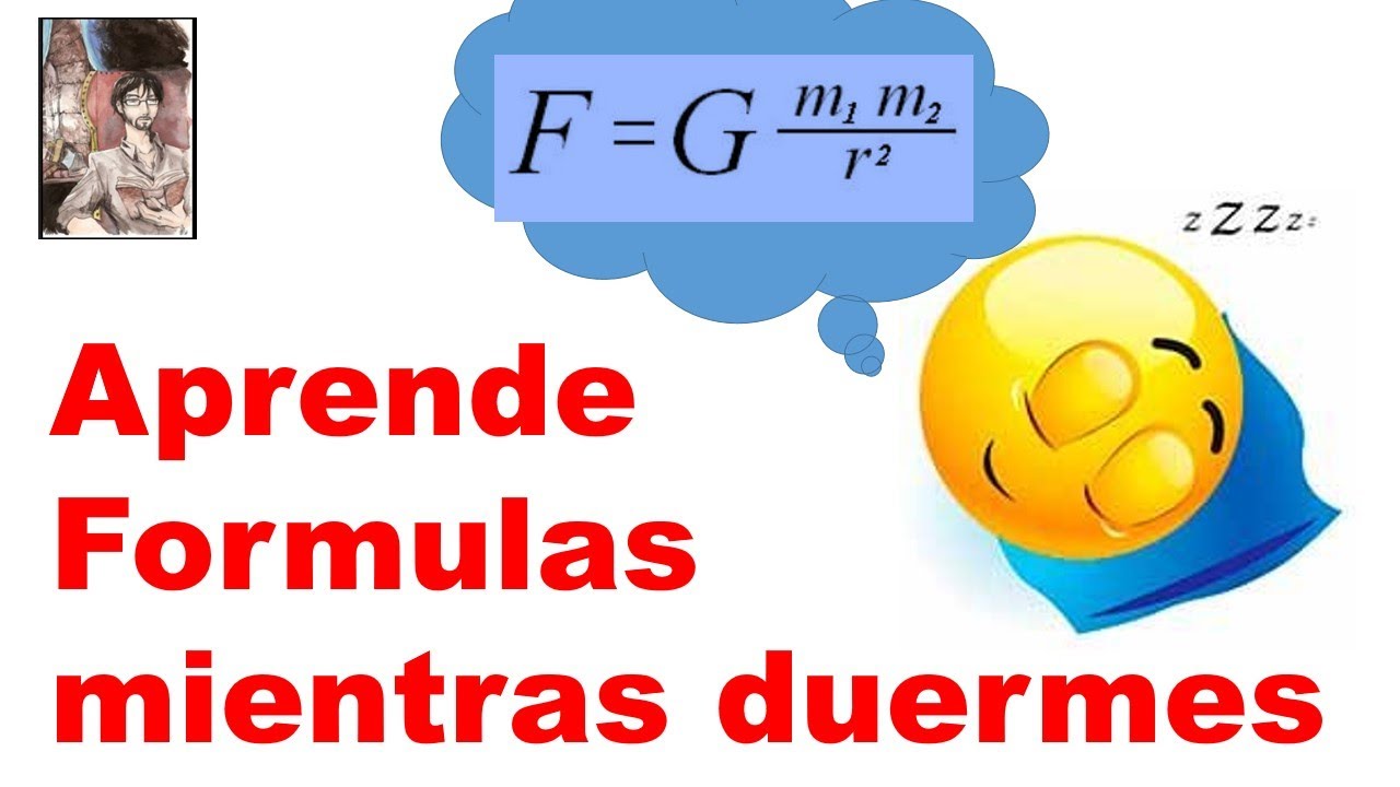 Aprende formulas de Física mientras duermes