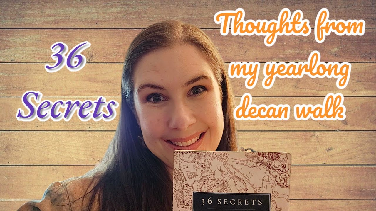 So You Want to Do a Decan Walk: an intro to the decans and review of 