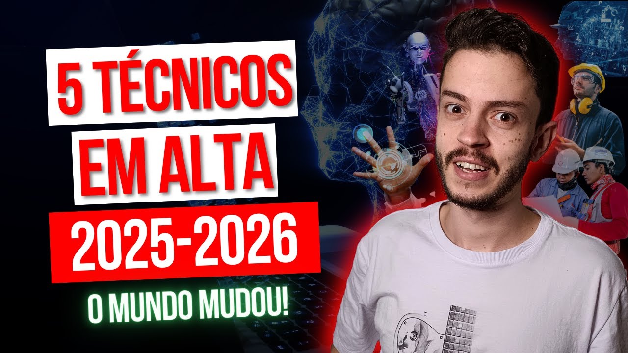 5 CURSOS TÉCNICOS em ALTA para 2026+ (Salário Alto)