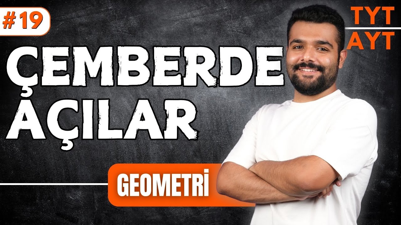Çemberde Açılar | 39 Günde TYT-AYT Geometri Kampı 19.Gün 🔥 Merkeze Teğet - 2025