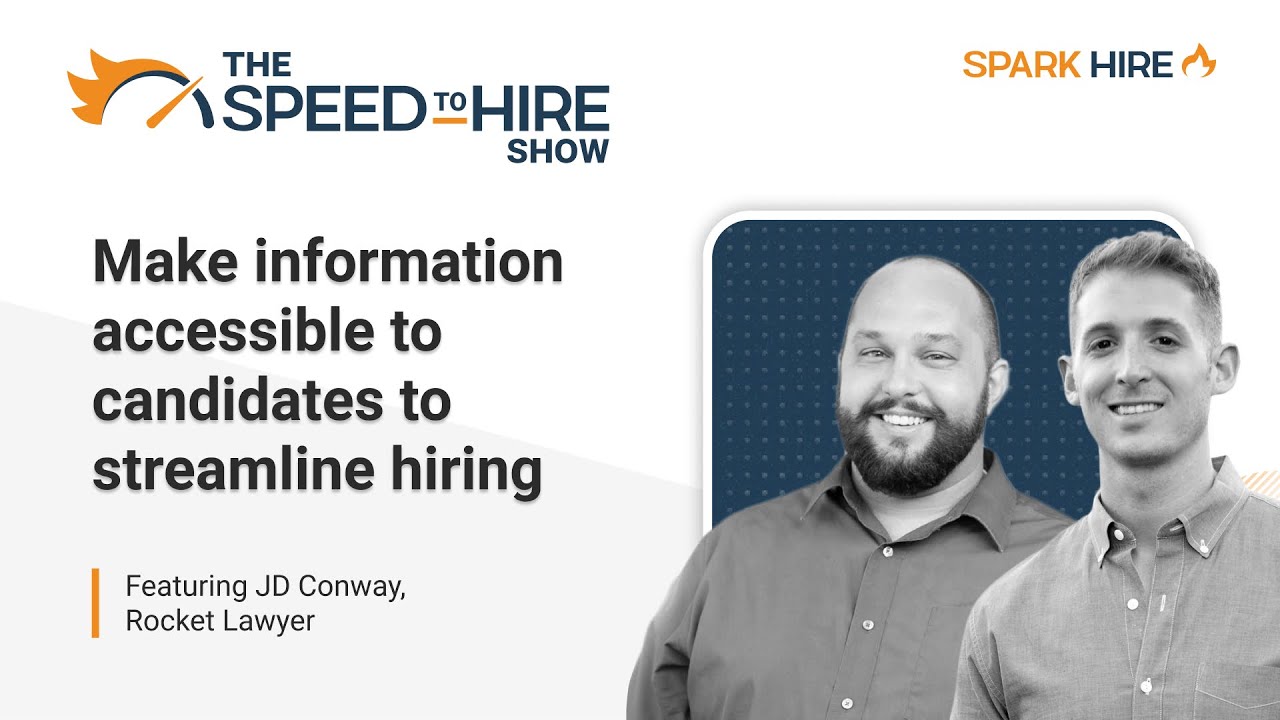 Make information accessible to candidates to streamline hiring
