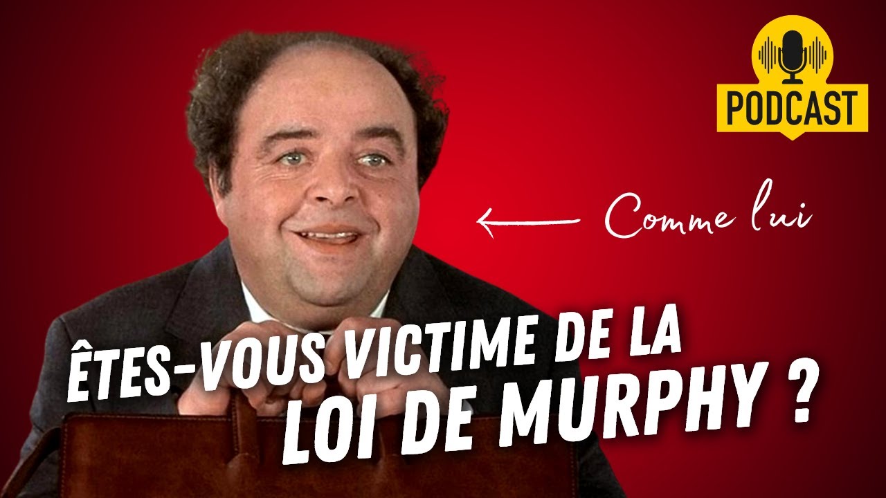 Qu'est-ce que la loi de Murphy ?