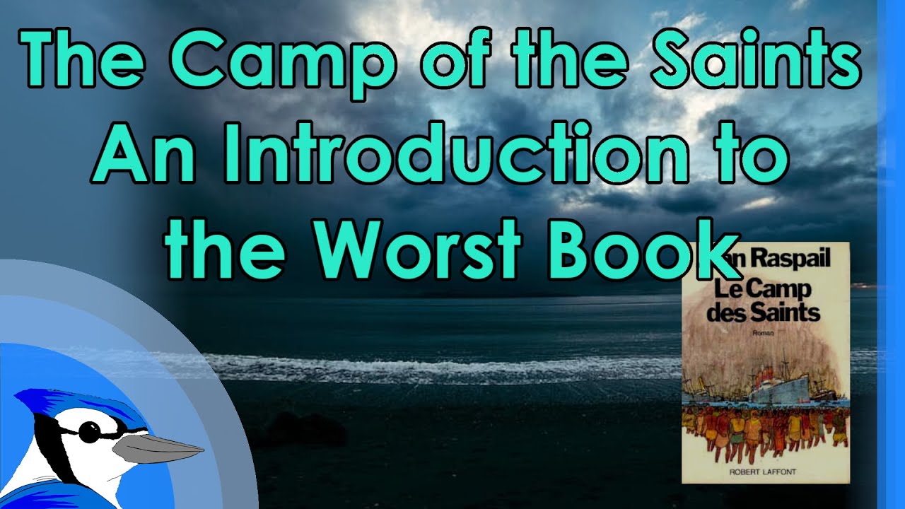 The Camp of the Saints, An Introduction to the Worst Book