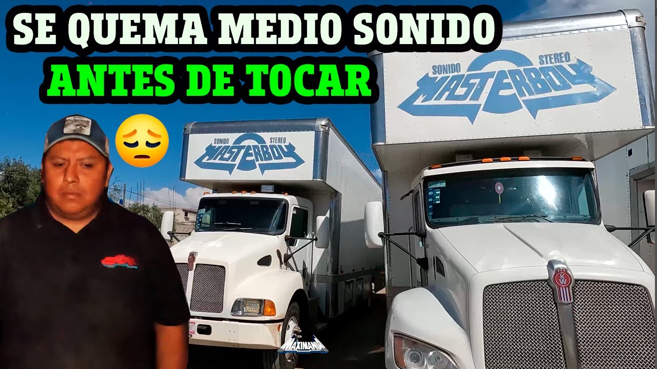 ESTO PROVOCO QUE SE QUEMARA SU SONIDO MINUTOS ANTES DE INICIAR (MASTERBOY )